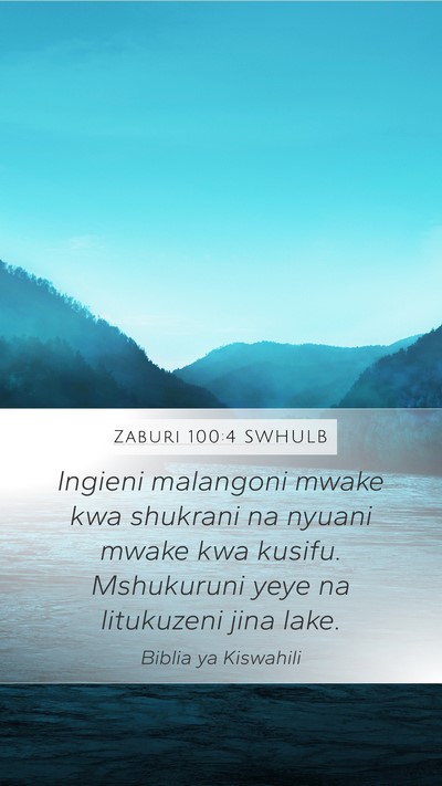Zaburi 100:4 SWHULB Bible Verse Image