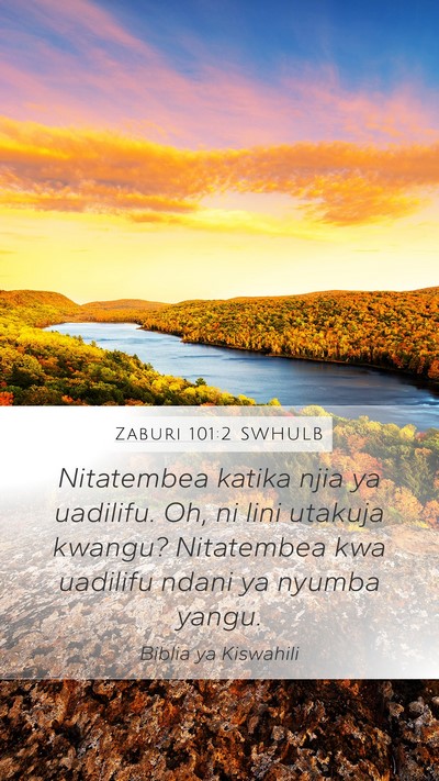Zaburi 101:2 SWHULB Bible Verse Image