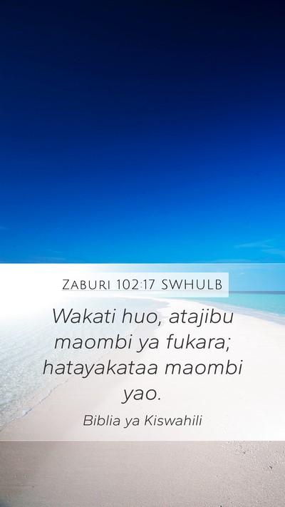 Zaburi 102:17 SWHULB Bible Verse Image