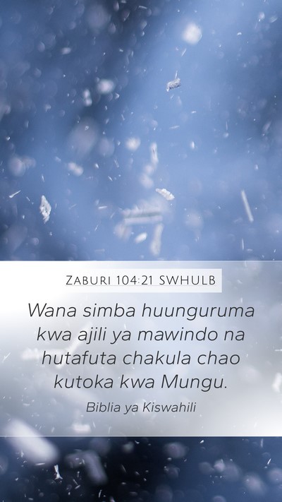 Zaburi 104:21 SWHULB Bible Verse Image