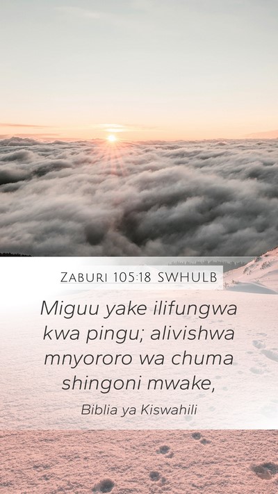 Zaburi 105:18 SWHULB Bible Verse Image