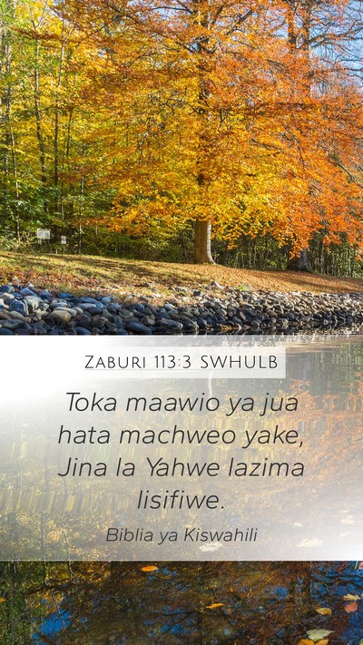 Zaburi 113:3 SWHULB Bible Verse Image