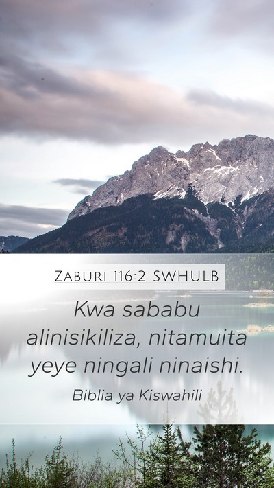 Zaburi 116:2 SWHULB Bible Verse Image