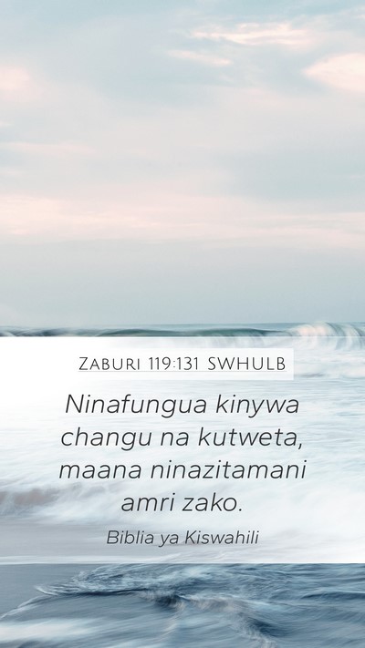 Zaburi 119:131 SWHULB Bible Verse Image
