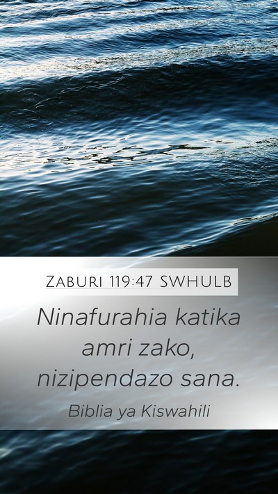Zaburi 119:47 SWHULB Bible Verse Image
