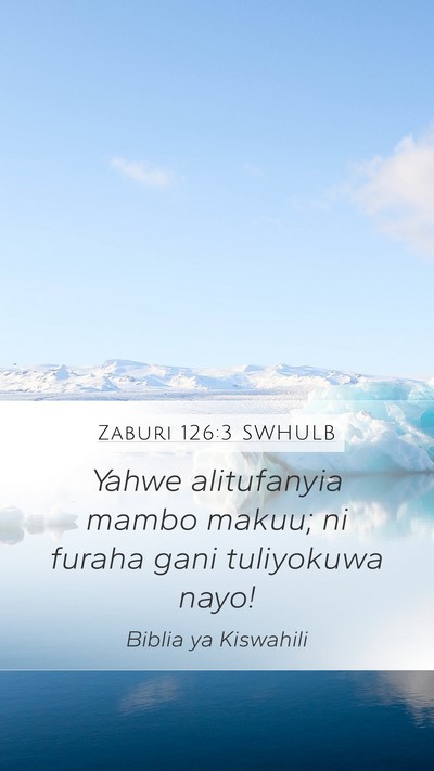 Zaburi 126:3 SWHULB Bible Verse Image