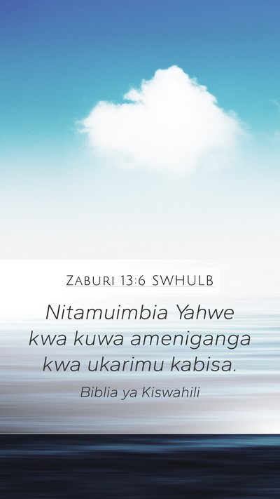 Zaburi 13:6 SWHULB Bible Verse Image