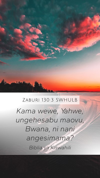 Zaburi 130:3 SWHULB Bible Verse Image