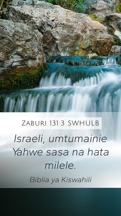 Zaburi 131:3 SWHULB Bible Verse Image
