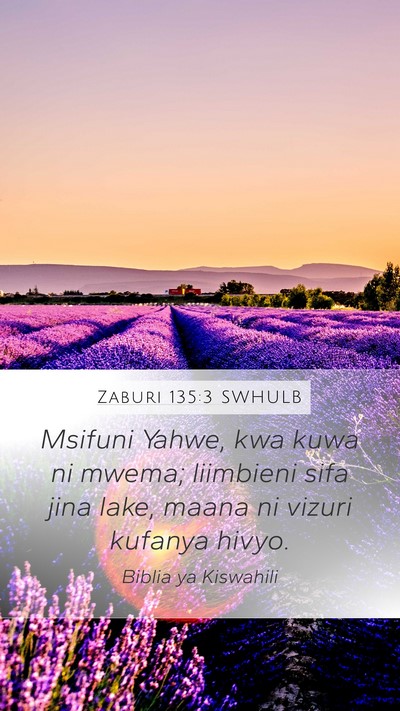 Zaburi 135:3 SWHULB Bible Verse Image