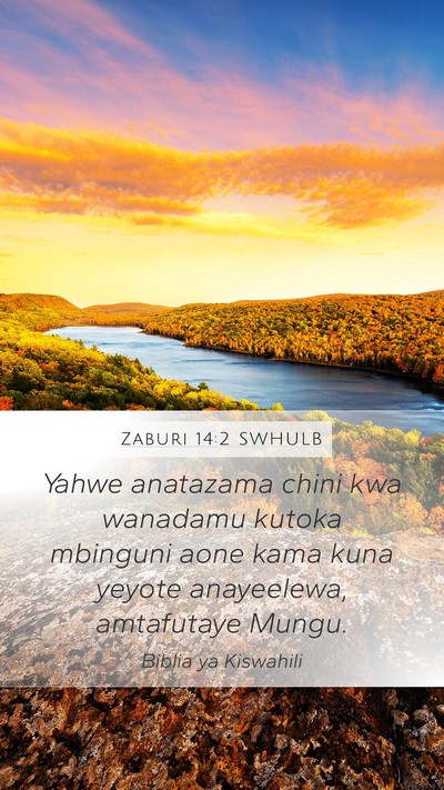 Zaburi 14:2 SWHULB Bible Verse Image