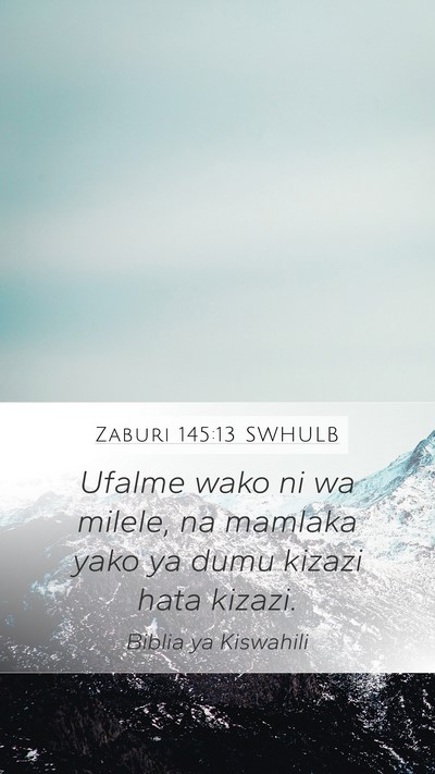 Zaburi 145:13 SWHULB Bible Verse Image