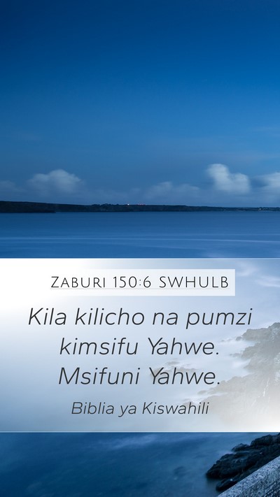Zaburi 150:6 SWHULB Bible Verse Image