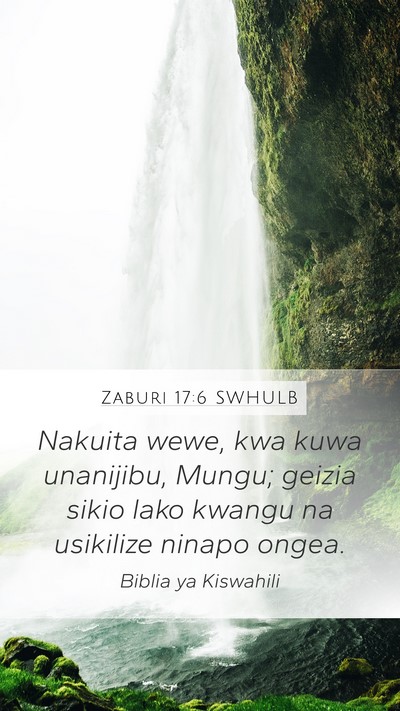 Zaburi 17:6 SWHULB Bible Verse Image