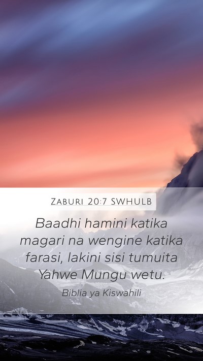 Zaburi 20:7 SWHULB Bible Verse Image