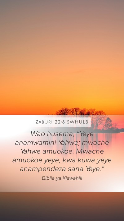 Zaburi 22:8 SWHULB Bible Verse Image