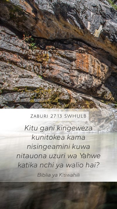 Zaburi 27:13 SWHULB Bible Verse Image