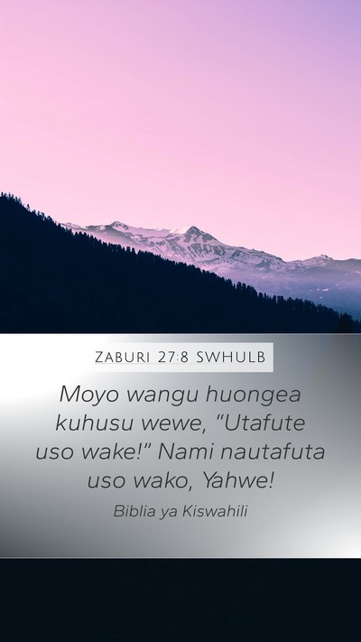 Zaburi 27:8 SWHULB Bible Verse Image