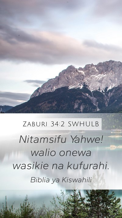 Zaburi 34:2 SWHULB Mobile Phone Wallpaper - Nitamsifu Yahwe! walio onewa wasikie na - Mobile Bible Verse Wallpaper