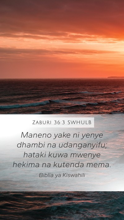 Zaburi 36:3 SWHULB Bible Verse Image