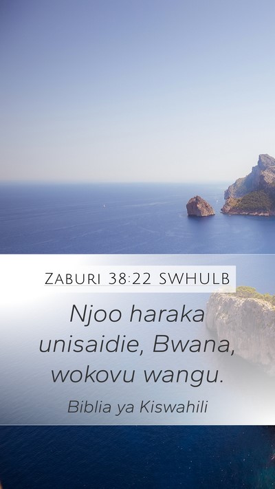 Zaburi 38:22 SWHULB Bible Verse Image