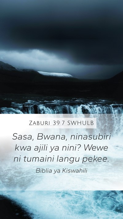 Zaburi 39:7 SWHULB Bible Verse Image