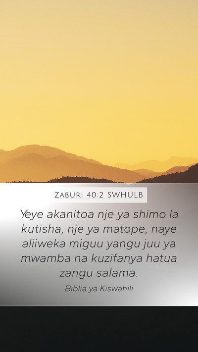 Zaburi 40:2 SWHULB Bible Verse Image