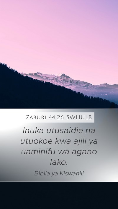 Zaburi 44:26 SWHULB Bible Verse Image