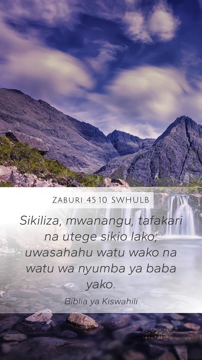 Zaburi 45:10 SWHULB Bible Verse Image