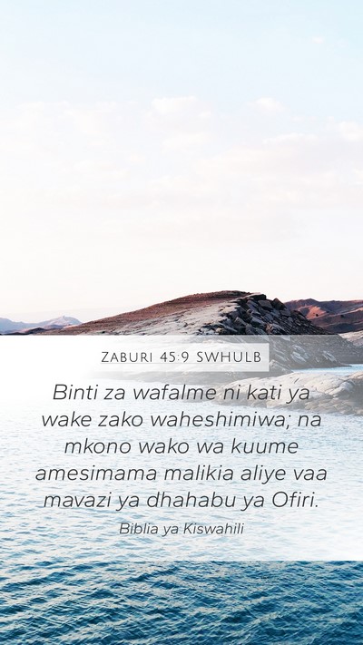 Zaburi 45:9 SWHULB Bible Verse Image