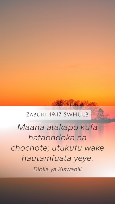 Zaburi 49:17 SWHULB Bible Verse Image