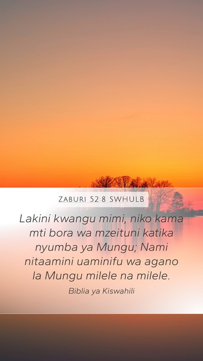 Zaburi 52:8 SWHULB Bible Verse Image