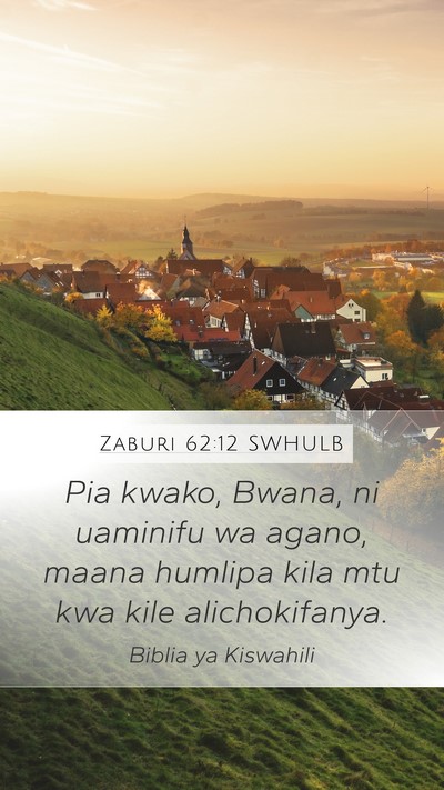 Zaburi 62:12 SWHULB Bible Verse Image