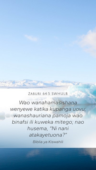 Zaburi 64:5 SWHULB Bible Verse Image
