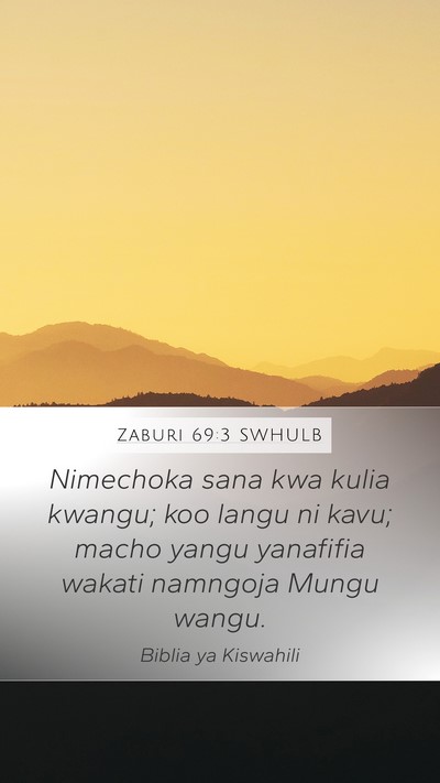 Zaburi 69:3 SWHULB Bible Verse Image