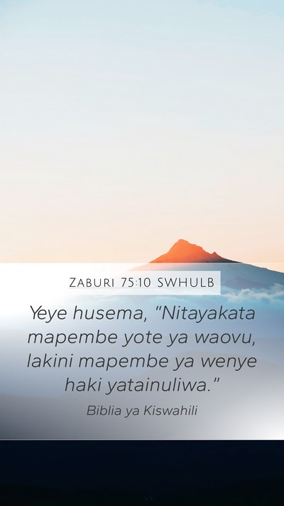 Zaburi 75:10 SWHULB Bible Verse Image