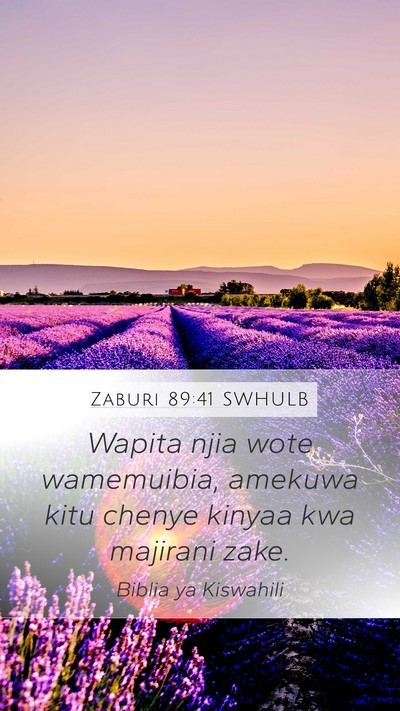 Zaburi 89:41 SWHULB Bible Verse Image