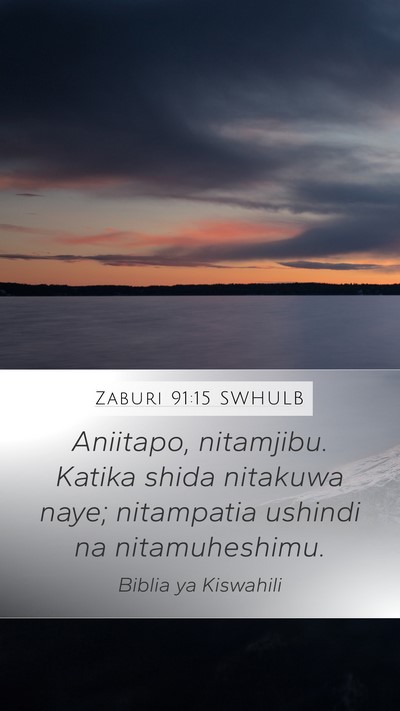 Zaburi 91:15 SWHULB Bible Verse Image