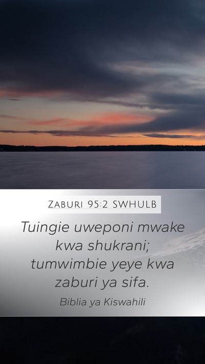 Zaburi 95:2 SWHULB Bible Verse Image