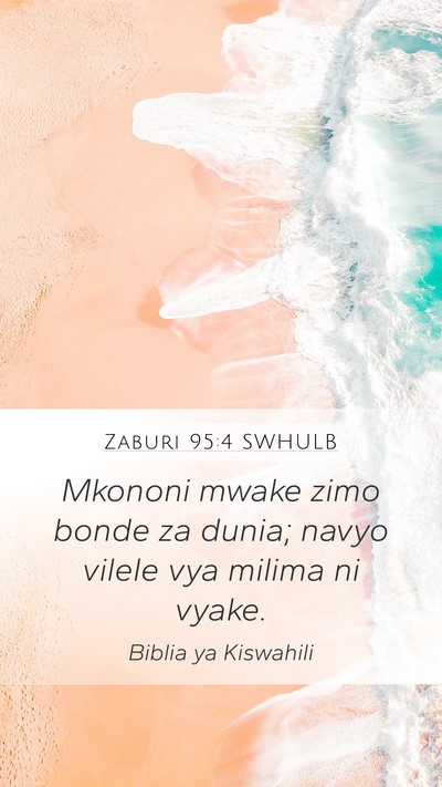 Zaburi 95:4 SWHULB Bible Verse Image