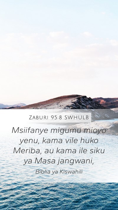 Zaburi 95:8 SWHULB Bible Verse Image