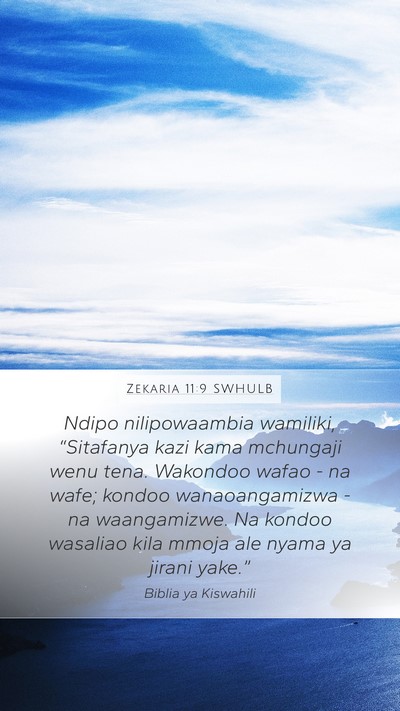 Zekaria 11:9 SWHULB Bible Verse Image