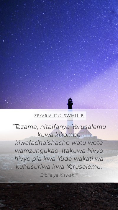 Zekaria 12:2 SWHULB Bible Verse Image