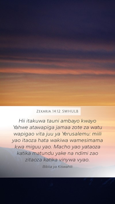 Zekaria 14:12 SWHULB Bible Verse Image
