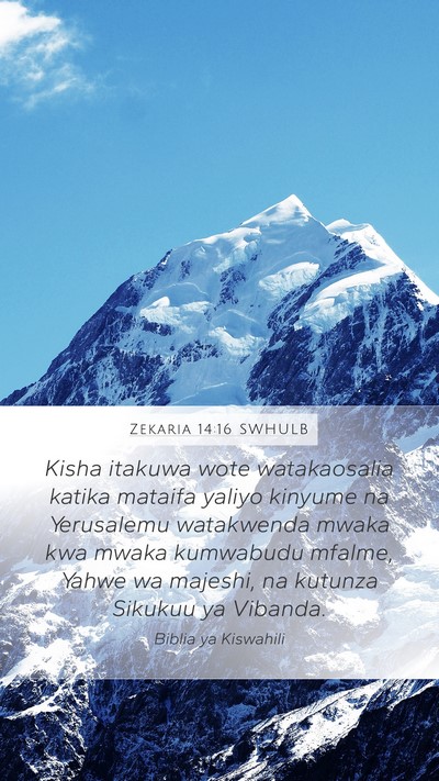 Zekaria 14:16 SWHULB Bible Verse Image