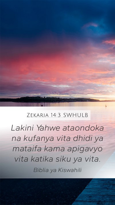 Zekaria 14:3 SWHULB Bible Verse Image