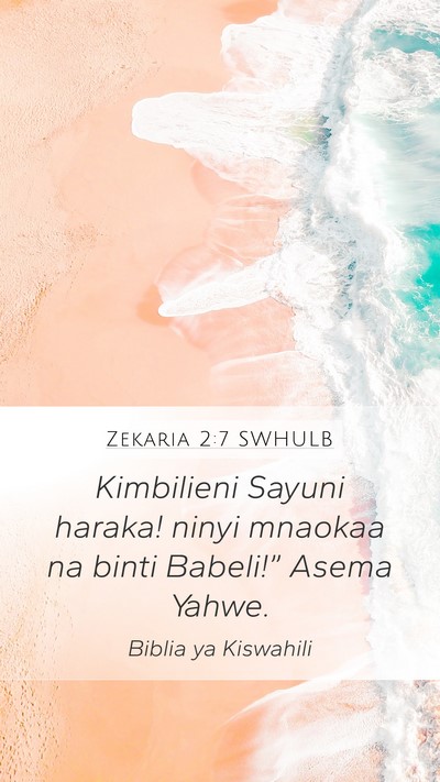 Zekaria 2:7 SWHULB Bible Verse Image
