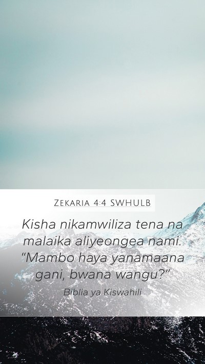 Zekaria 4:4 SWHULB Bible Verse Image