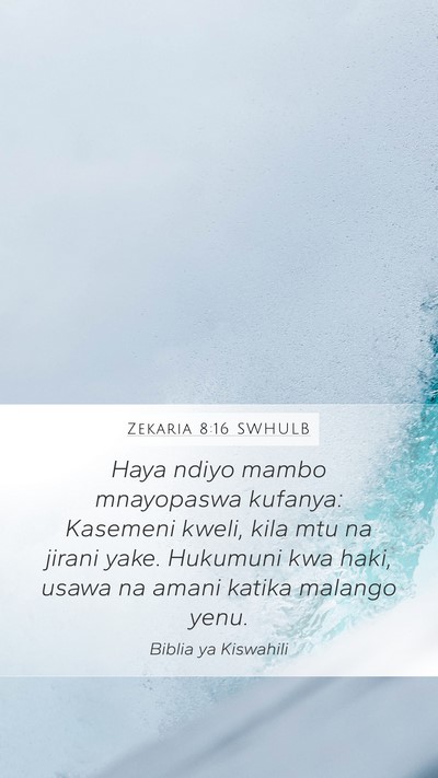 Zekaria 8:16 SWHULB Bible Verse Image
